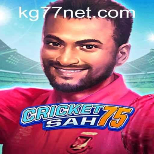 The Exciting World of CricketSah75: Unveiling KG77