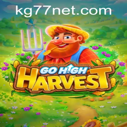 Exploring the Thrilling World of GoHighHarvest
