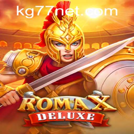 Exploring RomaXDeluxe: A New Era in Gaming with KG77