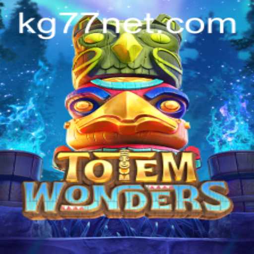 Discover the Mystical World of TotemWonders: A Comprehensive Guide with KG77 Insights
